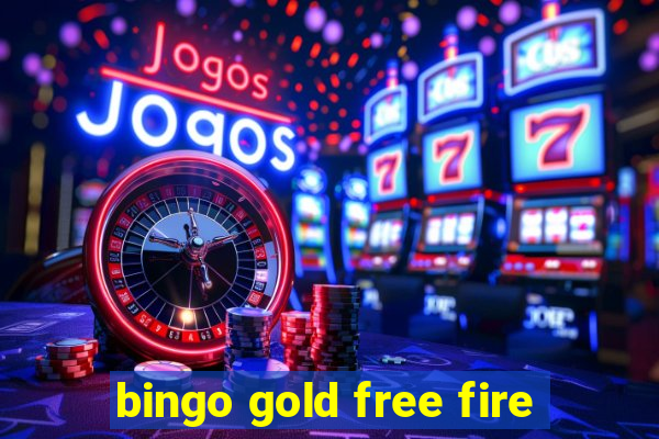 bingo gold free fire