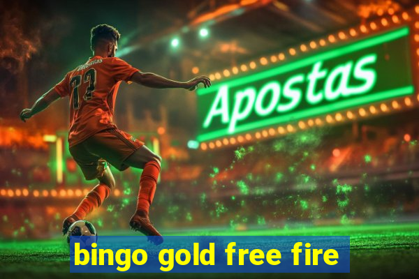 bingo gold free fire