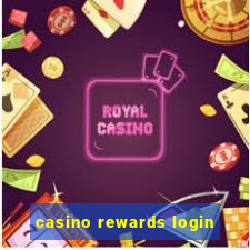 casino rewards login