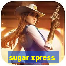 sugar xpress