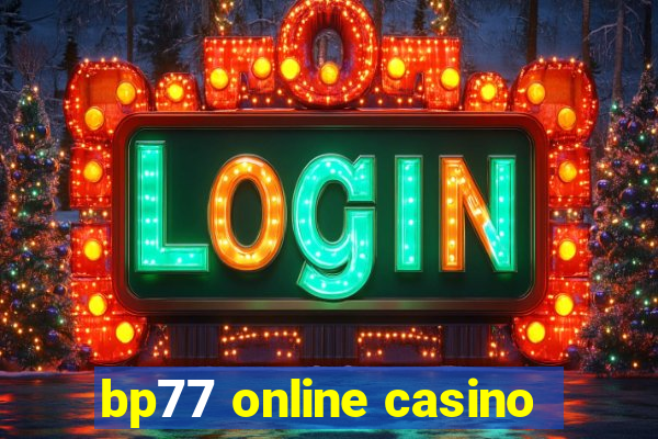 bp77 online casino