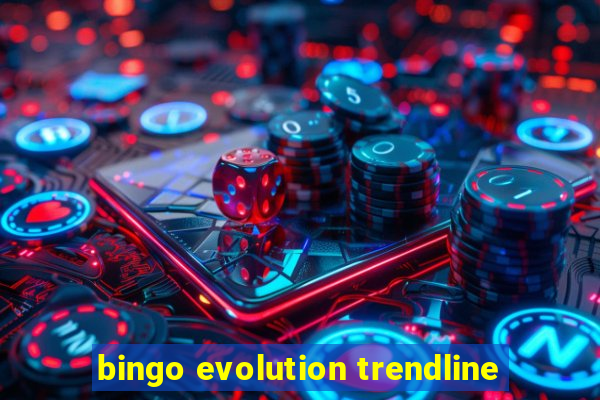 bingo evolution trendline