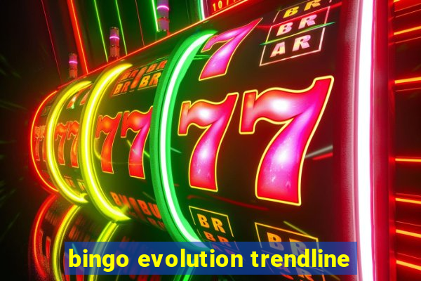 bingo evolution trendline