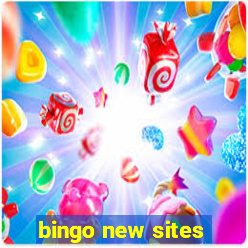 bingo new sites