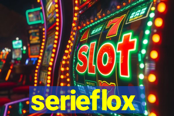 serieflox