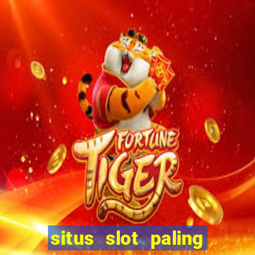 situs slot paling gacor terbaru