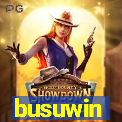 busuwin