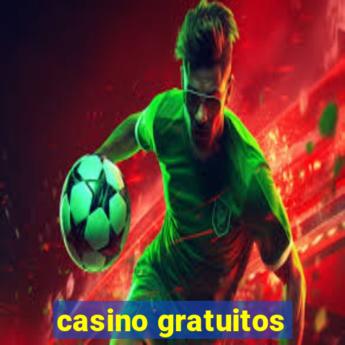 casino gratuitos