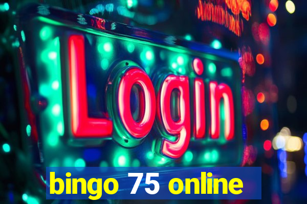 bingo 75 online