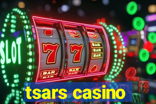 tsars casino