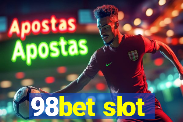 98bet slot