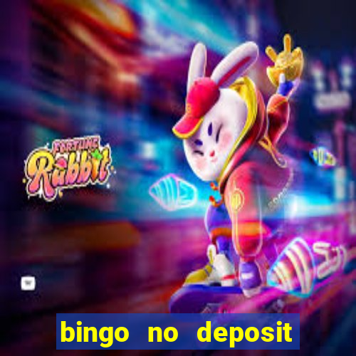 bingo no deposit win real money