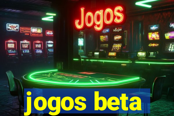 jogos beta