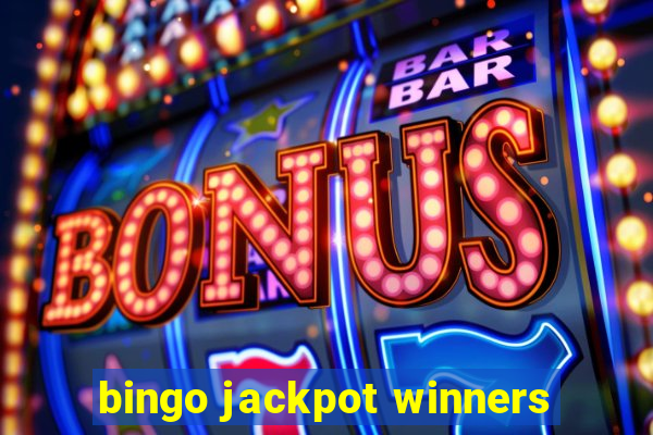 bingo jackpot winners