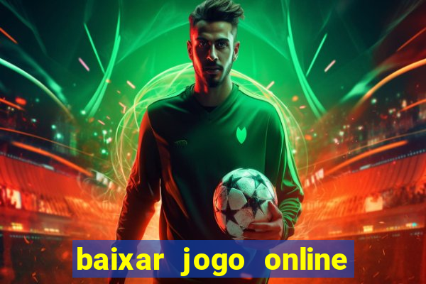 baixar jogo online para ganhar dinheiro