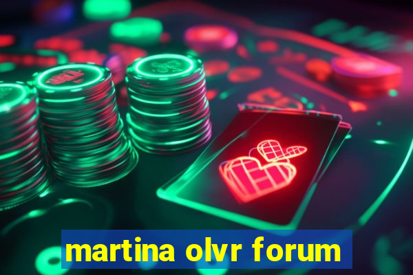 martina olvr forum