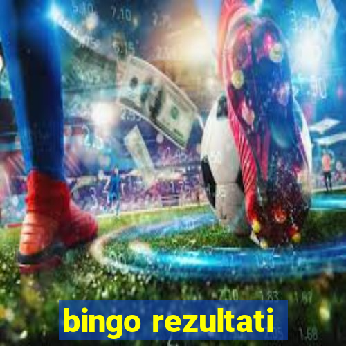 bingo rezultati