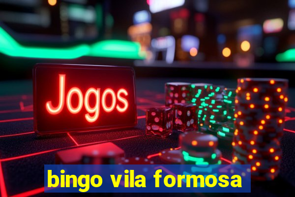 bingo vila formosa