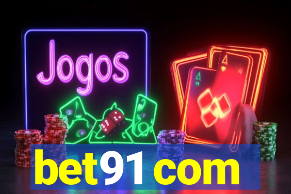 bet91 com