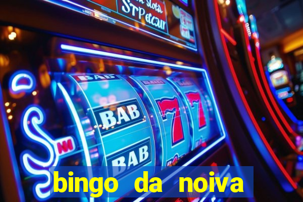 bingo da noiva para imprimir