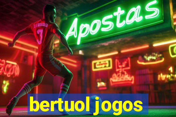 bertuol jogos