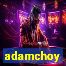 adamchoy