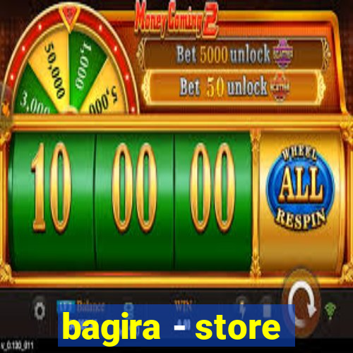 bagira - store