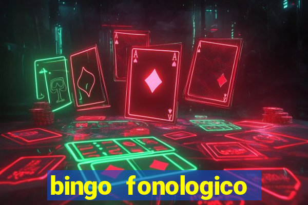 bingo fonologico para imprimir