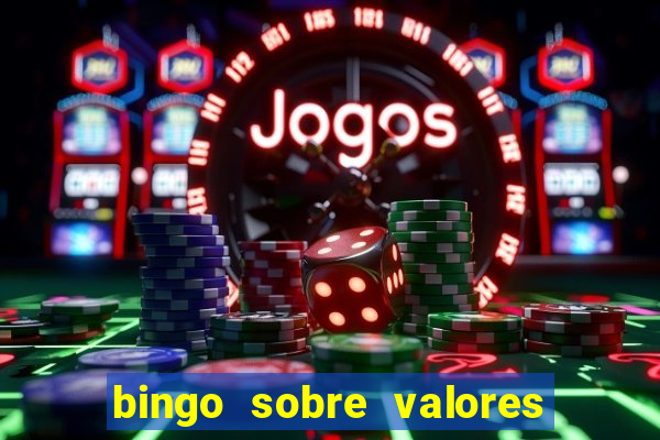 bingo sobre valores para imprimir