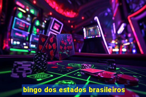 bingo dos estados brasileiros