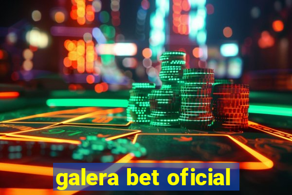 galera bet oficial