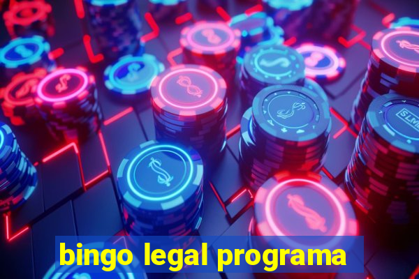 bingo legal programa