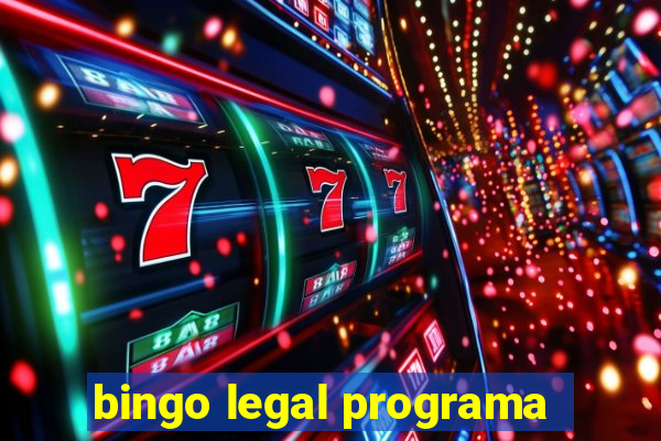 bingo legal programa