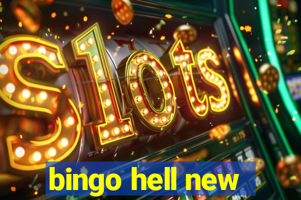 bingo hell new