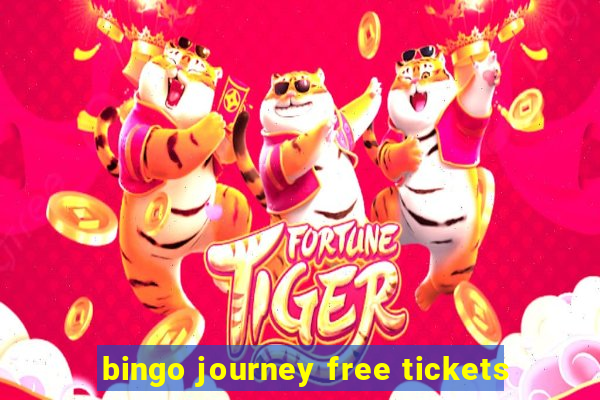 bingo journey free tickets