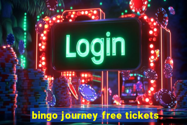 bingo journey free tickets