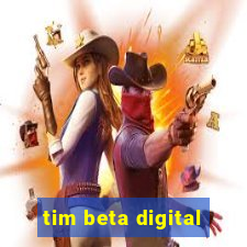 tim beta digital