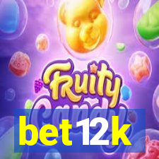 bet12k