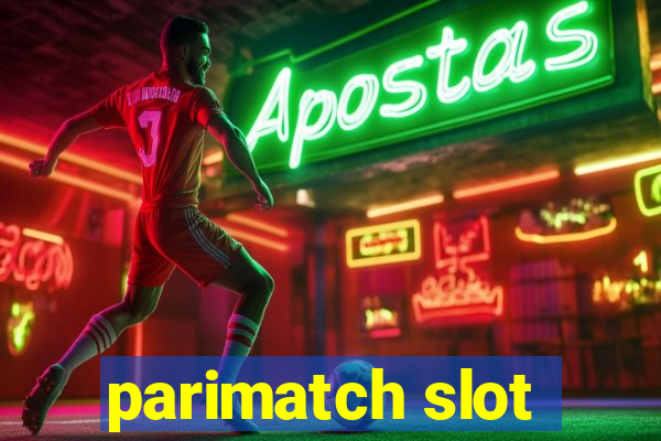 parimatch slot