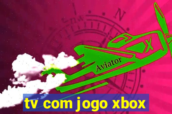 tv com jogo xbox