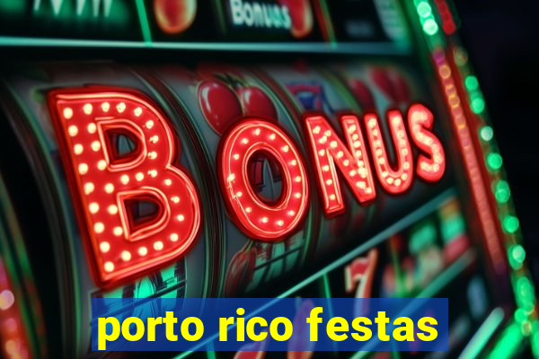 porto rico festas