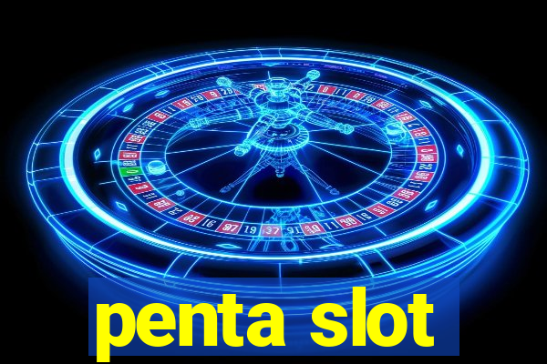 penta slot