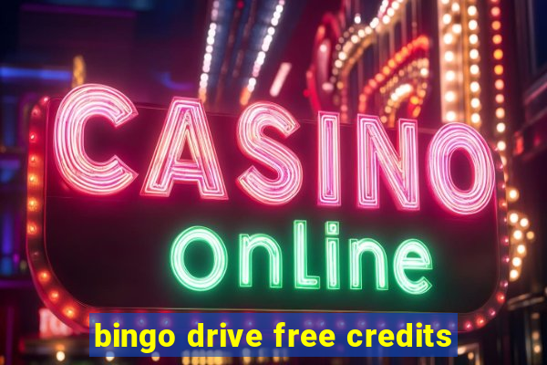 bingo drive free credits