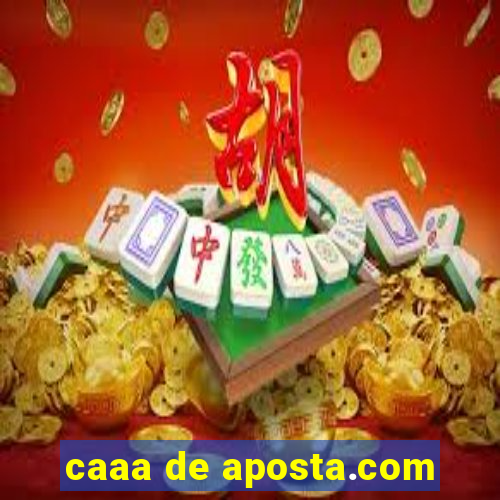 caaa de aposta.com