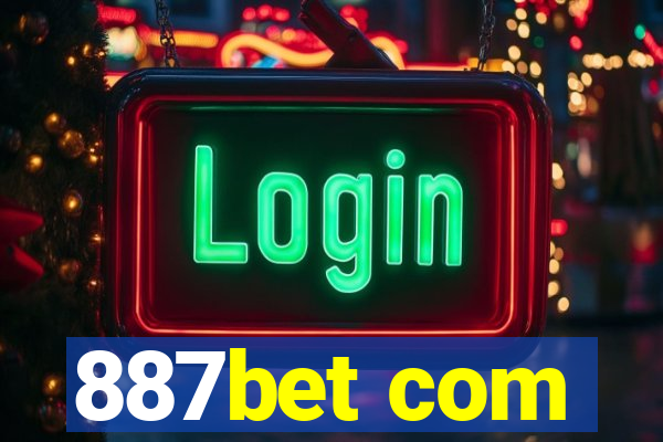 887bet com