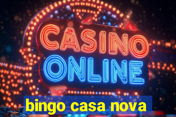 bingo casa nova