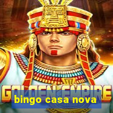 bingo casa nova