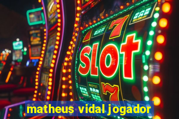 matheus vidal jogador