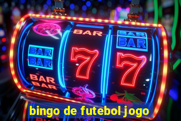 bingo de futebol jogo