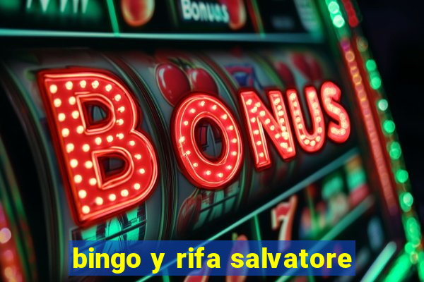 bingo y rifa salvatore